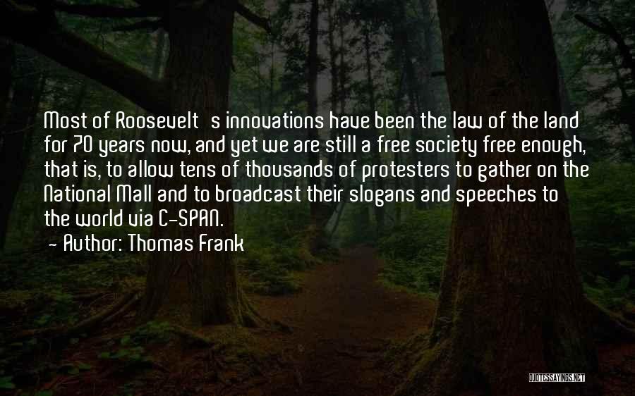 70 Years Quotes By Thomas Frank