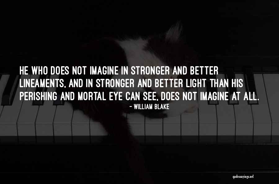 700 Words Quotes By William Blake 700 Words Quotes By William Blake