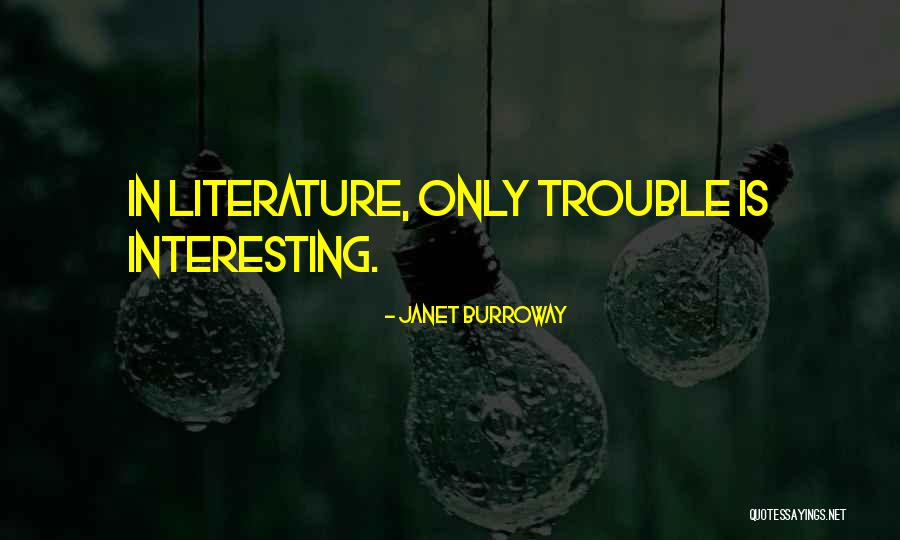 7010 Quotes By Janet Burroway 7010 Quotes By Janet Burroway
