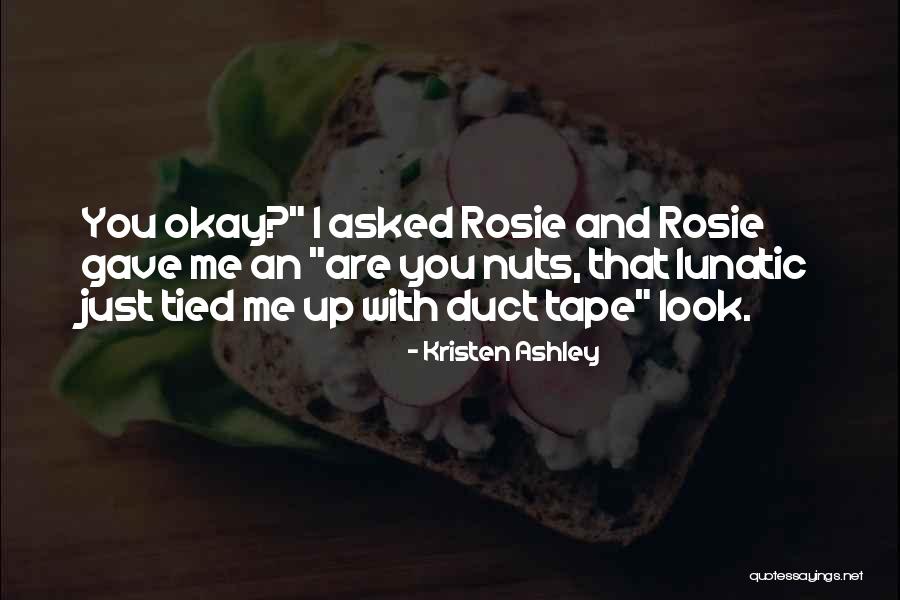 7010 Quotes By Kristen Ashley 7010 Quotes By Kristen Ashley