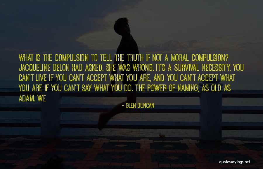 7032 Quotes By Glen Duncan 7032 Quotes By Glen Duncan