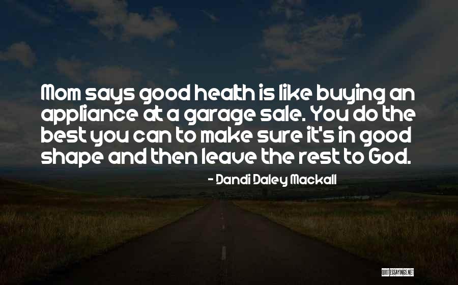 70592 Quotes By Dandi Daley Mackall 70592 Quotes By Dandi Daley Mackall
