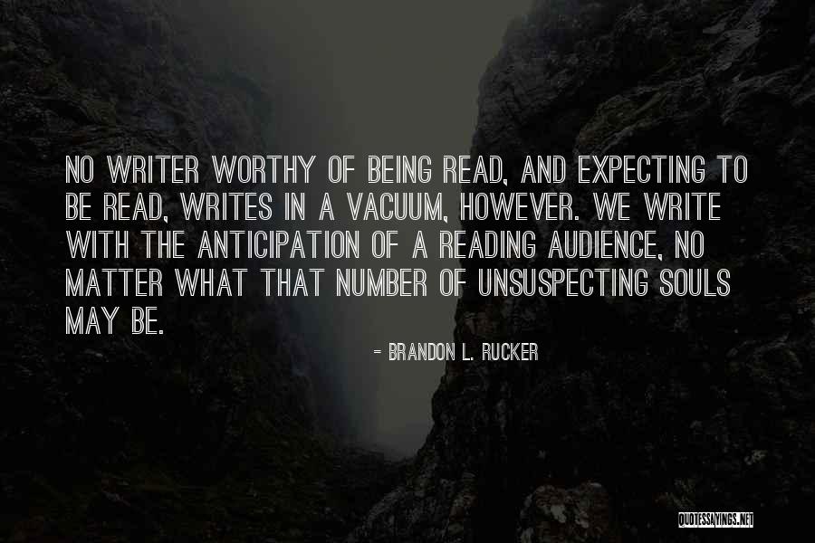 70809 Quotes By Brandon L. Rucker 70809 Quotes By Brandon L. Rucker