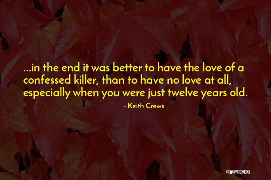 70809 Quotes By Keith Crews 70809 Quotes By Keith Crews