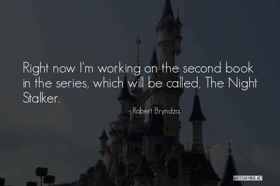 70k Beats Quotes By Robert Bryndza 70k Beats Quotes By Robert Bryndza