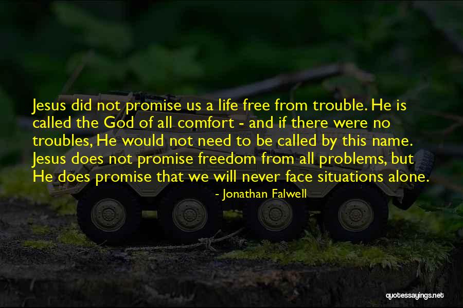 70k House Quotes By Jonathan Falwell