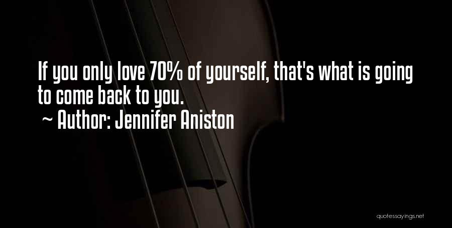 70's Love Quotes By Jennifer Aniston