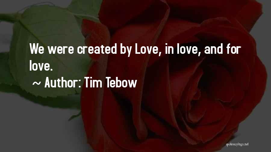 70's Love Quotes By Tim Tebow