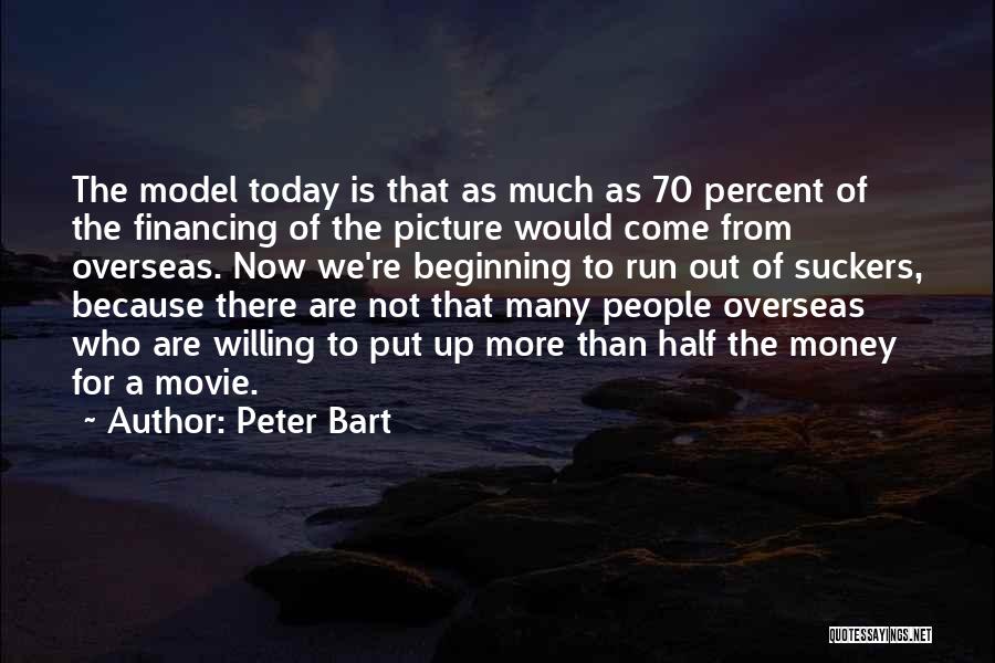 70's Movie Quotes By Peter Bart