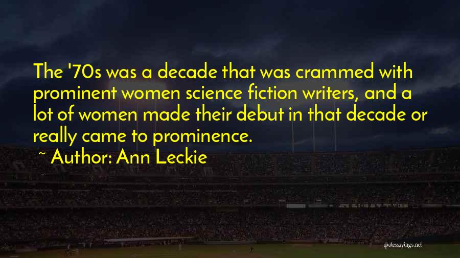 70s Quotes By Ann Leckie