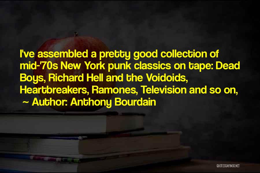 70s Quotes By Anthony Bourdain