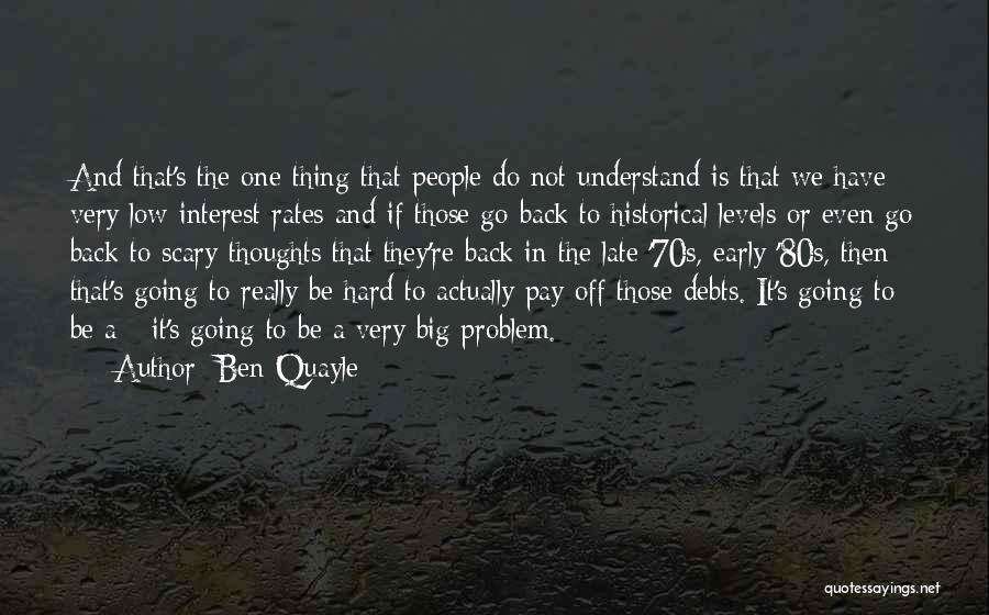 70s Quotes By Ben Quayle