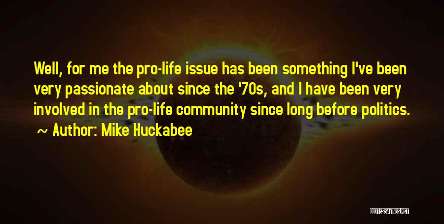 70s Quotes By Mike Huckabee