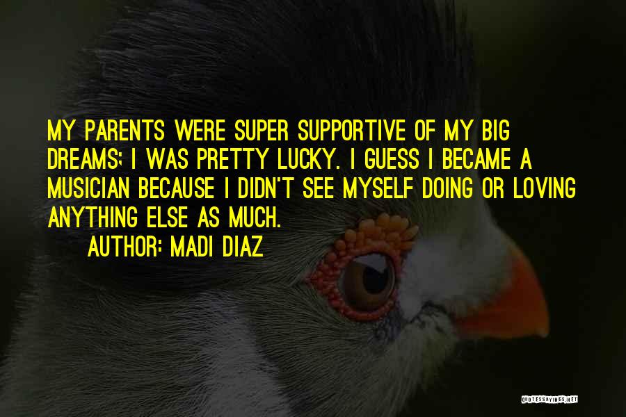 70th B Day Quotes By Madi Diaz