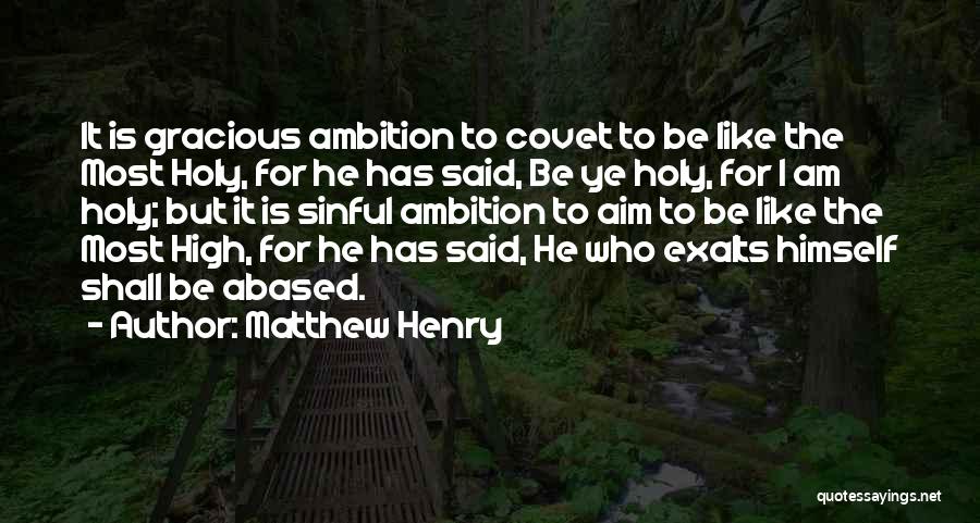 710wor Quotes By Matthew Henry