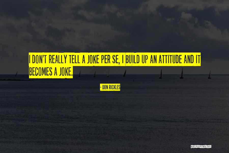 718 Spyder Quotes By Don Rickles 718 Spyder Quotes By Don Rickles