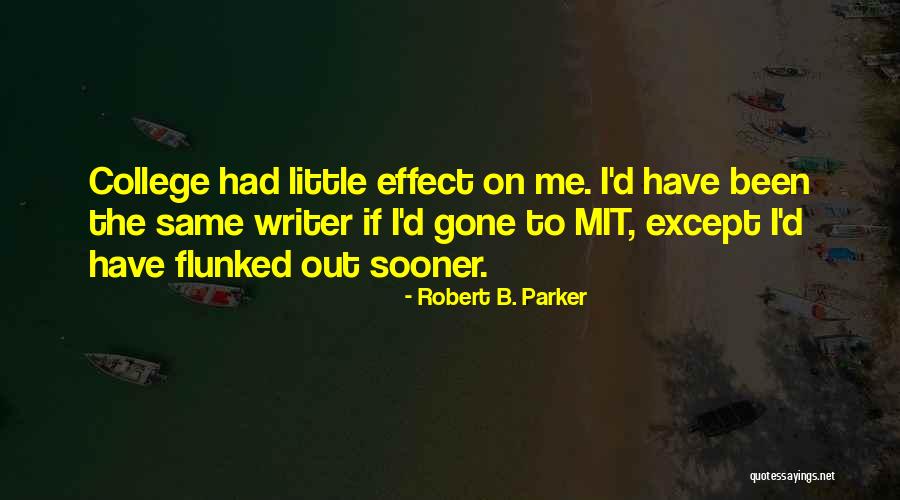 72 Inches Quotes By Robert B. Parker 72 Inches Quotes By Robert B. Parker