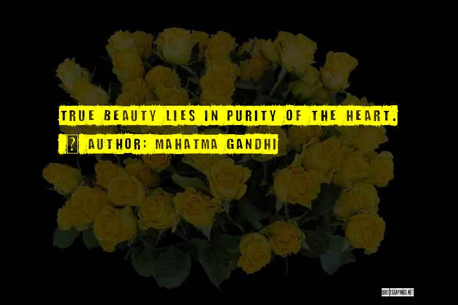 Mahatma Gandhi Quotes: True Beauty Lies In Purity Of The Heart.