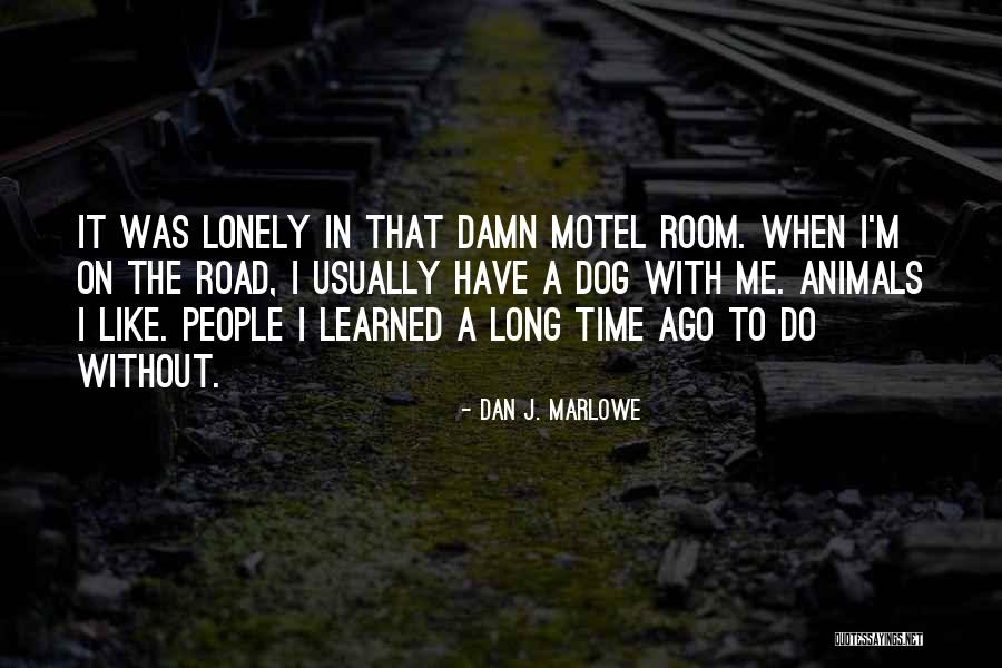 7236 Compass Quotes By Dan J. Marlowe 7236 Compass Quotes By Dan J. Marlowe