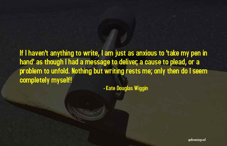 72364 Quotes By Kate Douglas Wiggin 72364 Quotes By Kate Douglas Wiggin