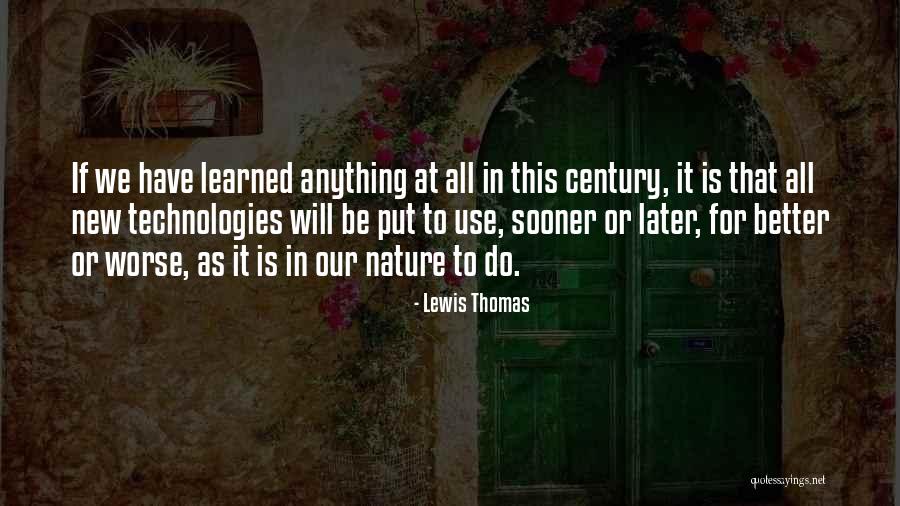 72403600 Quotes By Lewis Thomas 72403600 Quotes By Lewis Thomas