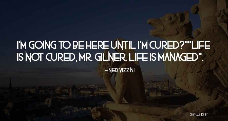 72701 Quotes By Ned Vizzini 72701 Quotes By Ned Vizzini