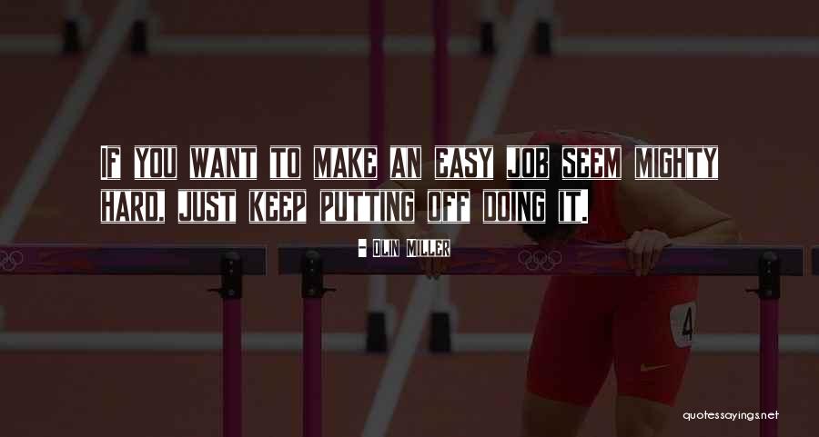 72764 Quotes By Olin Miller
