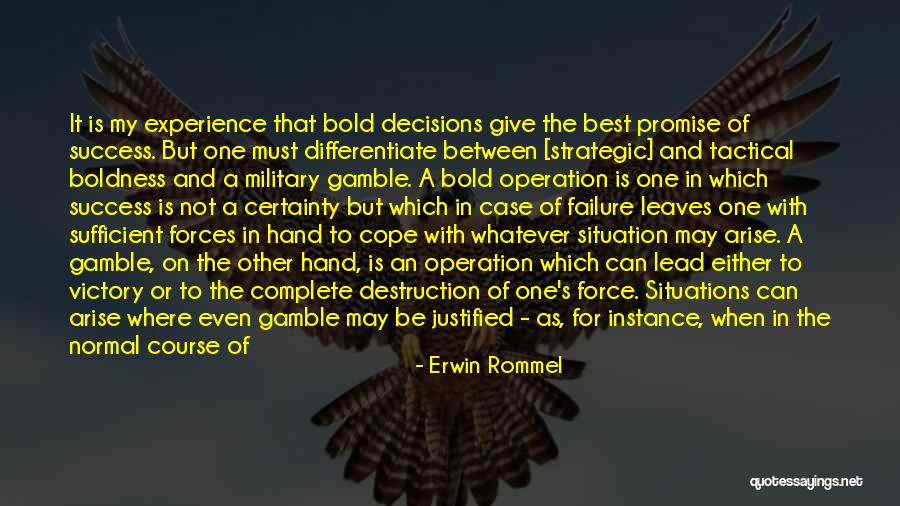 72nd Independence Day Quotes By Erwin Rommel 72nd Independence Day Quotes By Erwin Rommel