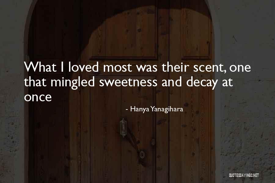 730 Precompilato Quotes By Hanya Yanagihara 730 Precompilato Quotes By Hanya Yanagihara