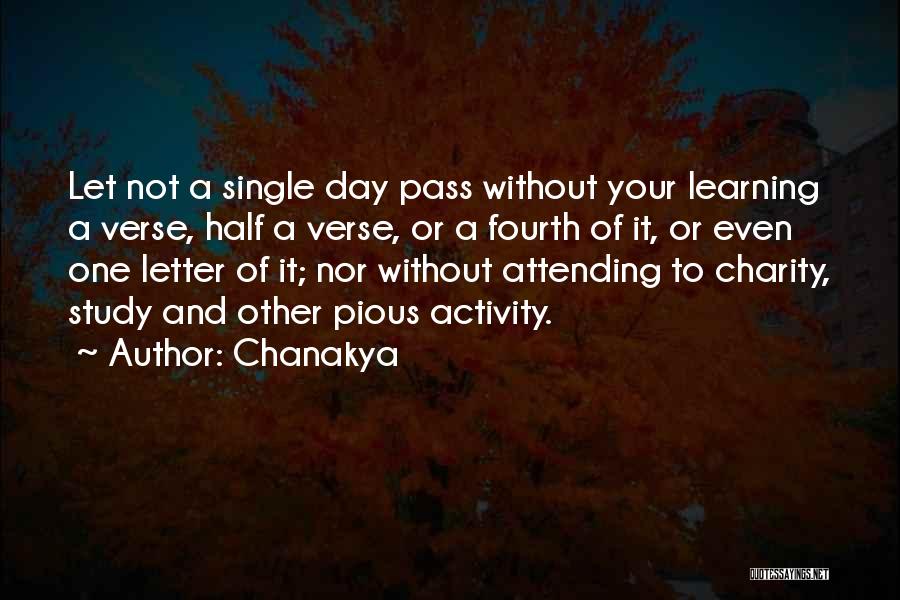 Chanakya Quotes: Let Not A Single Day Pass Without Your Learning A Verse, Half A Verse, Or A Fourth Of It, Or