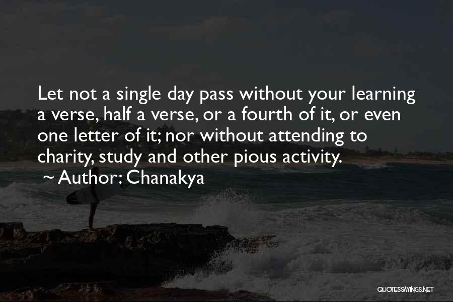 Chanakya Quotes: Let Not A Single Day Pass Without Your Learning A Verse, Half A Verse, Or A Fourth Of It, Or