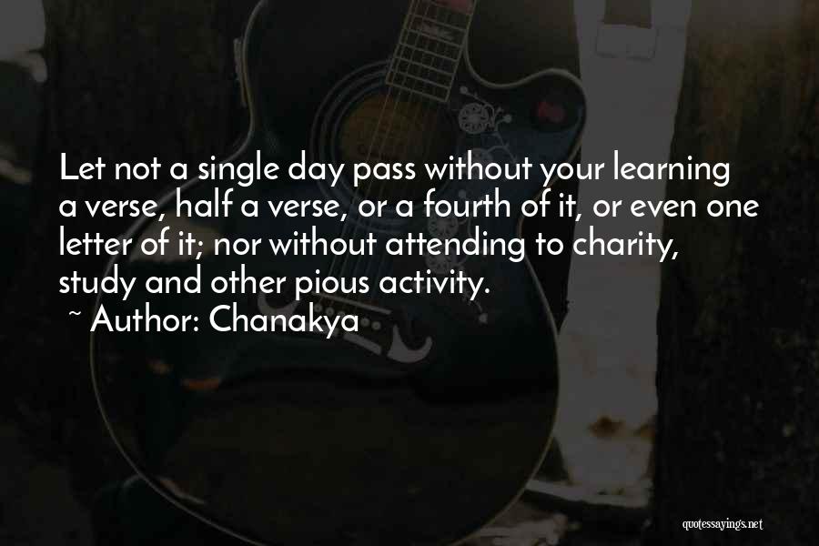 Chanakya Quotes: Let Not A Single Day Pass Without Your Learning A Verse, Half A Verse, Or A Fourth Of It, Or