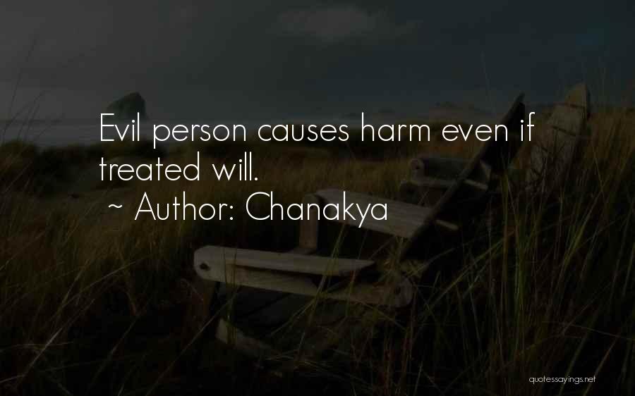 Chanakya Quotes: Evil Person Causes Harm Even If Treated Will.
