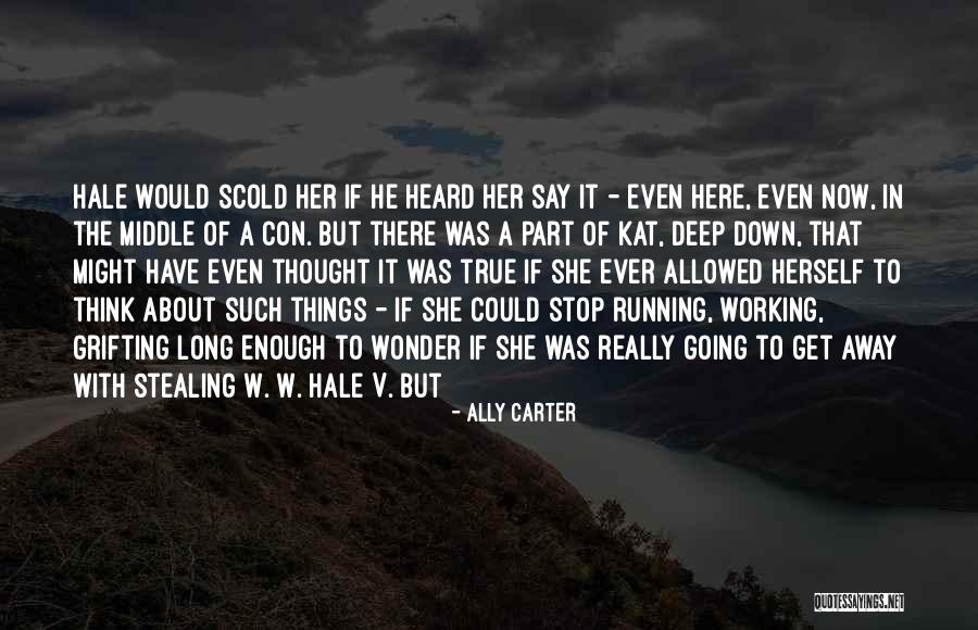 7399 Harbor Quotes By Ally Carter 7399 Harbor Quotes By Ally Carter