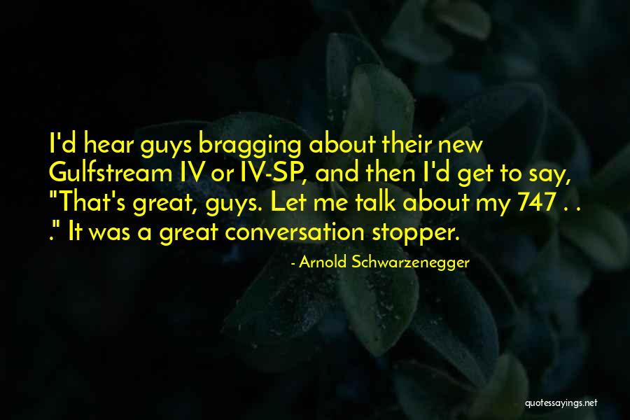 747 8 Quotes By Arnold Schwarzenegger 747 8 Quotes By Arnold Schwarzenegger
