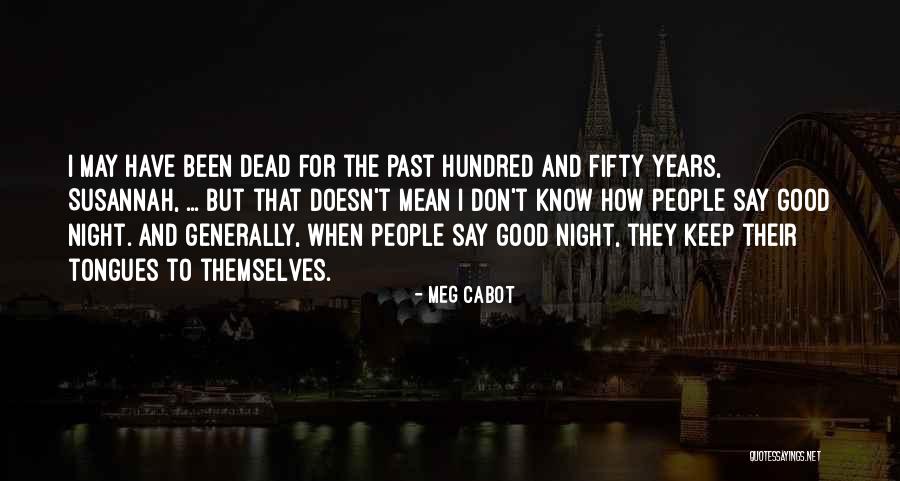 74820 Quotes By Meg Cabot 74820 Quotes By Meg Cabot
