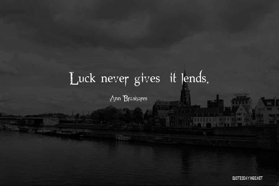 7486 Quotes By Ann Brashares 7486 Quotes By Ann Brashares