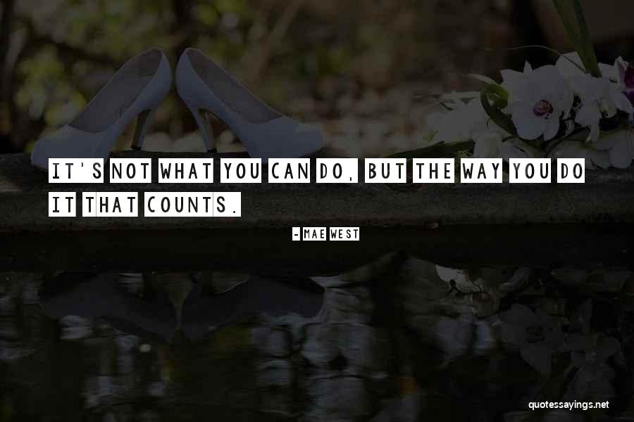 7490 Quotes By Mae West 7490 Quotes By Mae West
