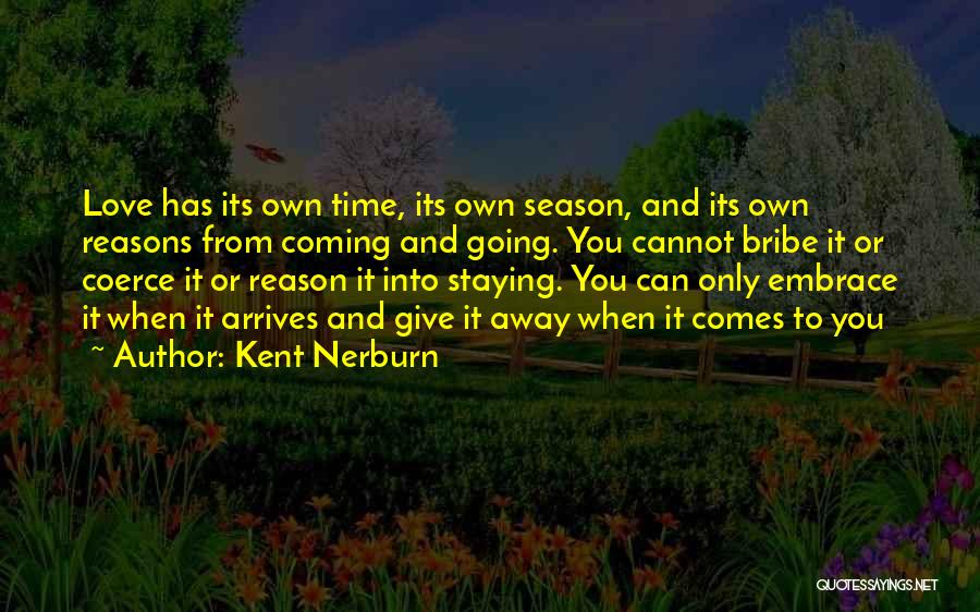 750ml Quotes By Kent Nerburn