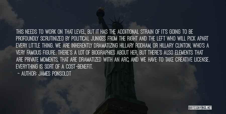 James Ponsoldt Quotes: This Needs To Work On That Level, But It Has The Additional Strain Of It's Going To Be Profoundly Scrutinized