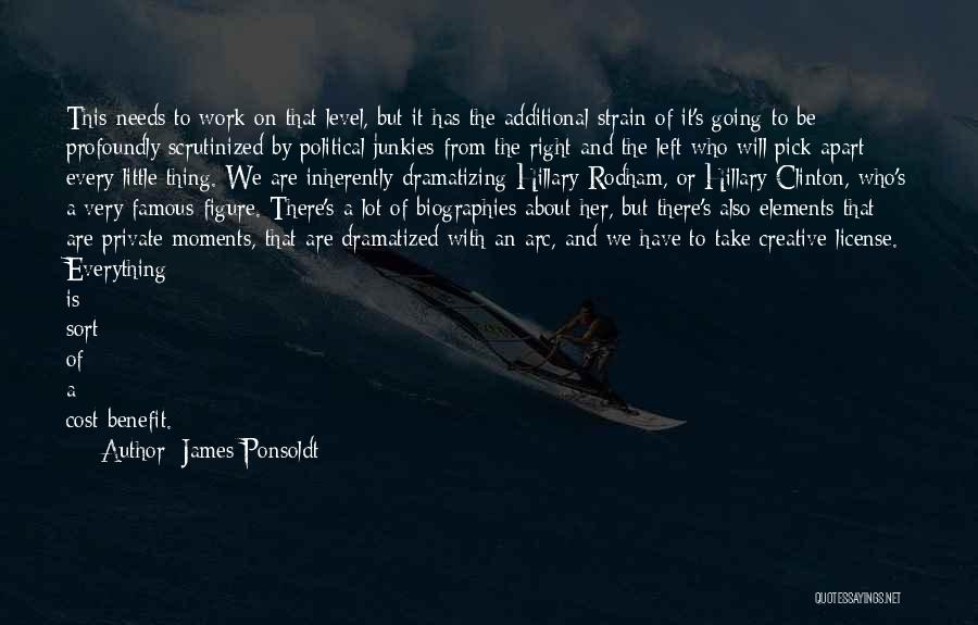 James Ponsoldt Quotes: This Needs To Work On That Level, But It Has The Additional Strain Of It's Going To Be Profoundly Scrutinized