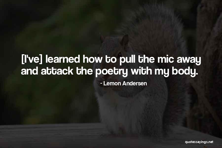 75904 Quotes By Lemon Andersen 75904 Quotes By Lemon Andersen