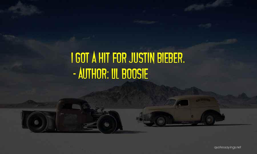 Lil Boosie Quotes: I Got A Hit For Justin Bieber.