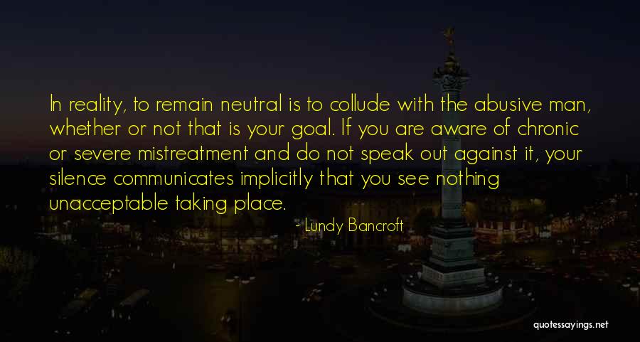 761st Quotes By Lundy Bancroft 761st Quotes By Lundy Bancroft