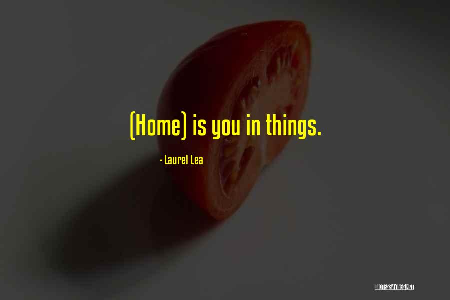 76201 Quotes By Laurel Lea 76201 Quotes By Laurel Lea