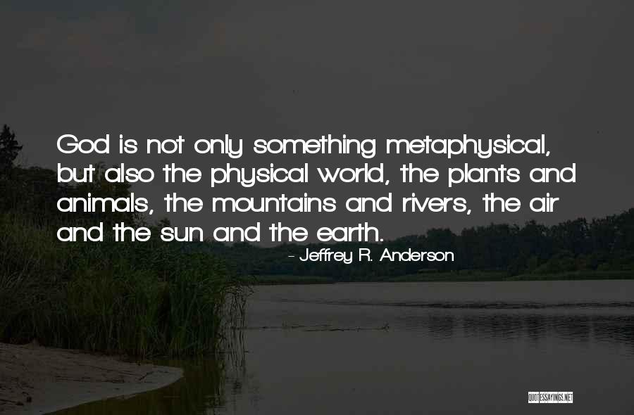 7630 Quotes By Jeffrey R. Anderson 7630 Quotes By Jeffrey R. Anderson