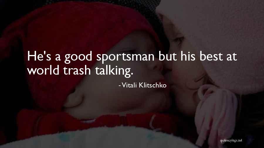 76354 Quotes By Vitali Klitschko 76354 Quotes By Vitali Klitschko