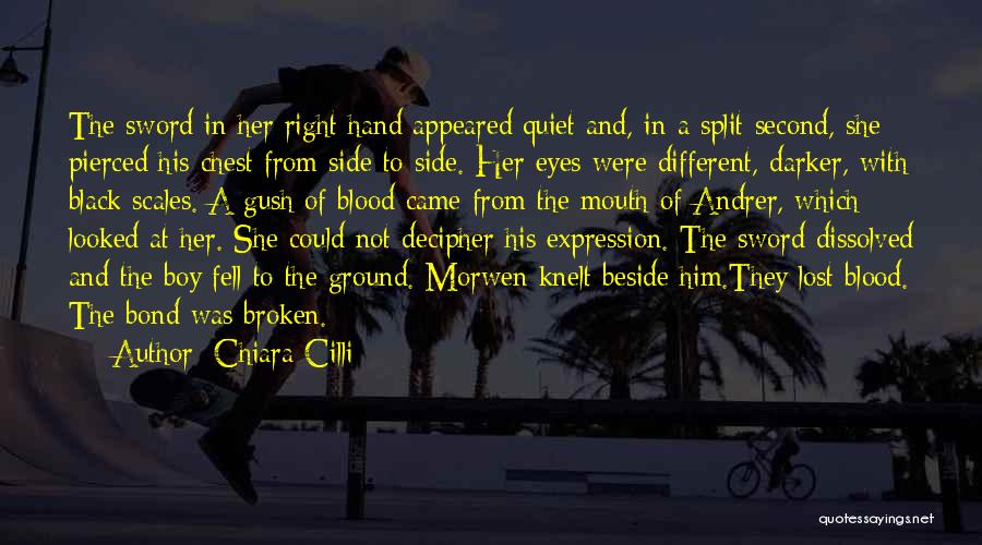 Chiara Cilli Quotes: The Sword In Her Right Hand Appeared Quiet And, In A Split Second, She Pierced His Chest From Side To