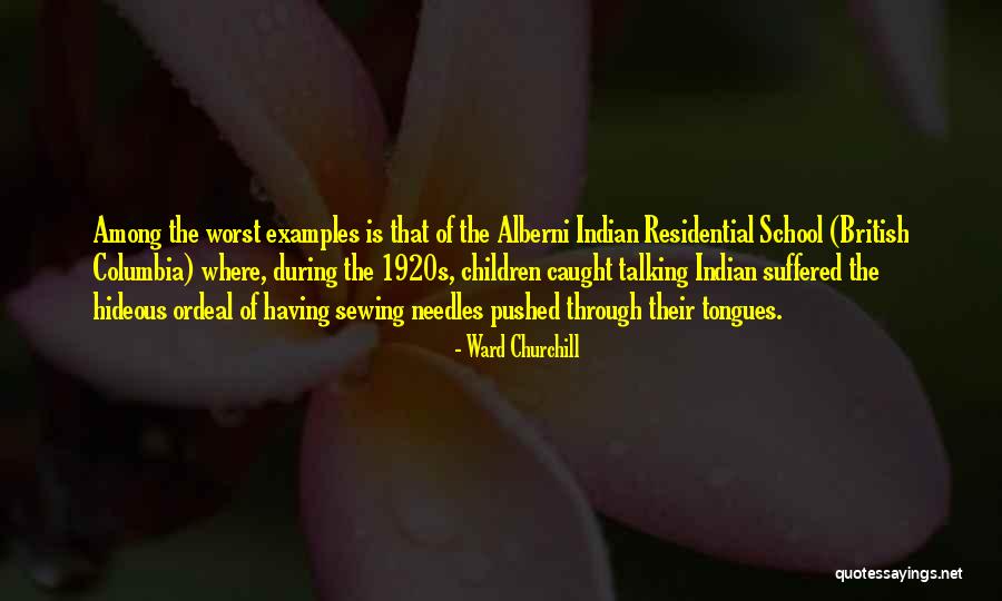 77339 Quotes By Ward Churchill 77339 Quotes By Ward Churchill