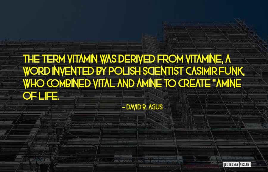 77373 Quotes By David B. Agus 77373 Quotes By David B. Agus